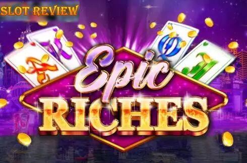 Epic Riches slot